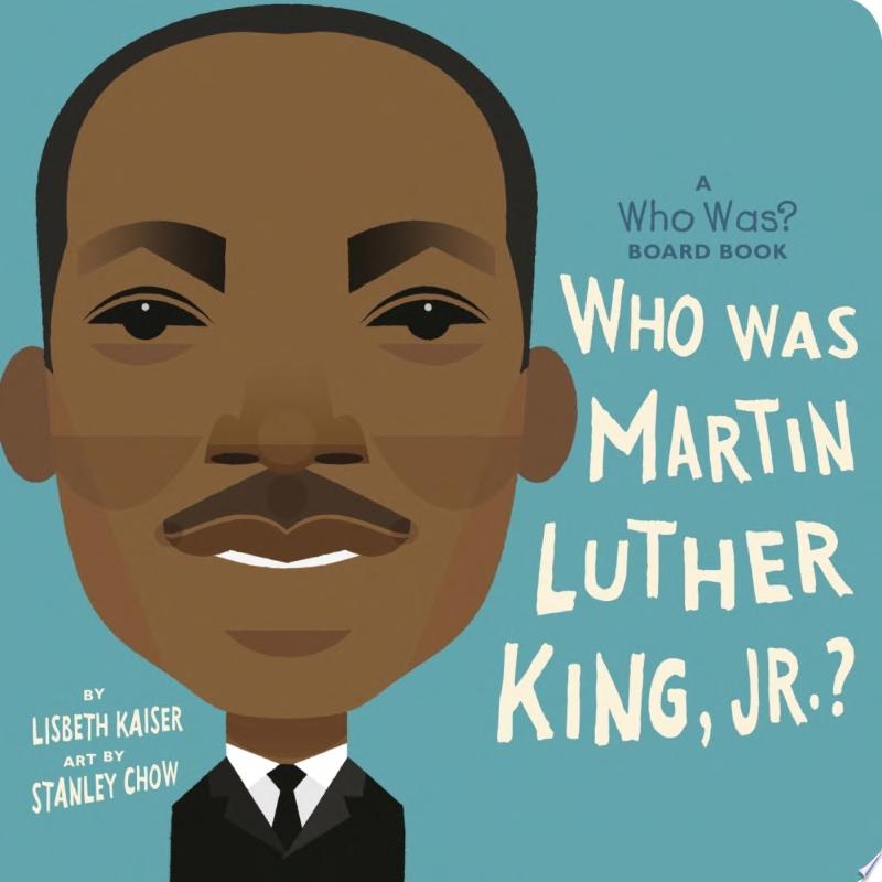 Image for "Who Was Martin Luther King, Jr.?: A Who Was? Board Book"
