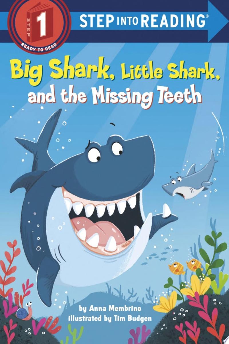 Image for "Big Shark, Little Shark, and the Missing Teeth"
