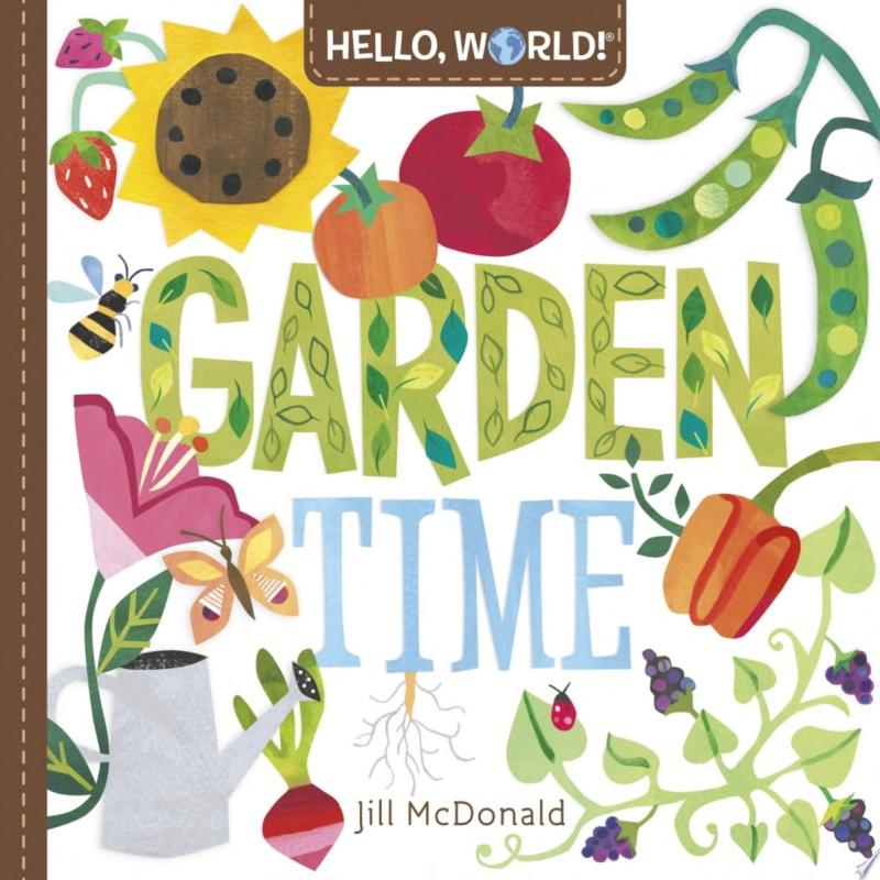 Image for "Hello, World! Garden Time"