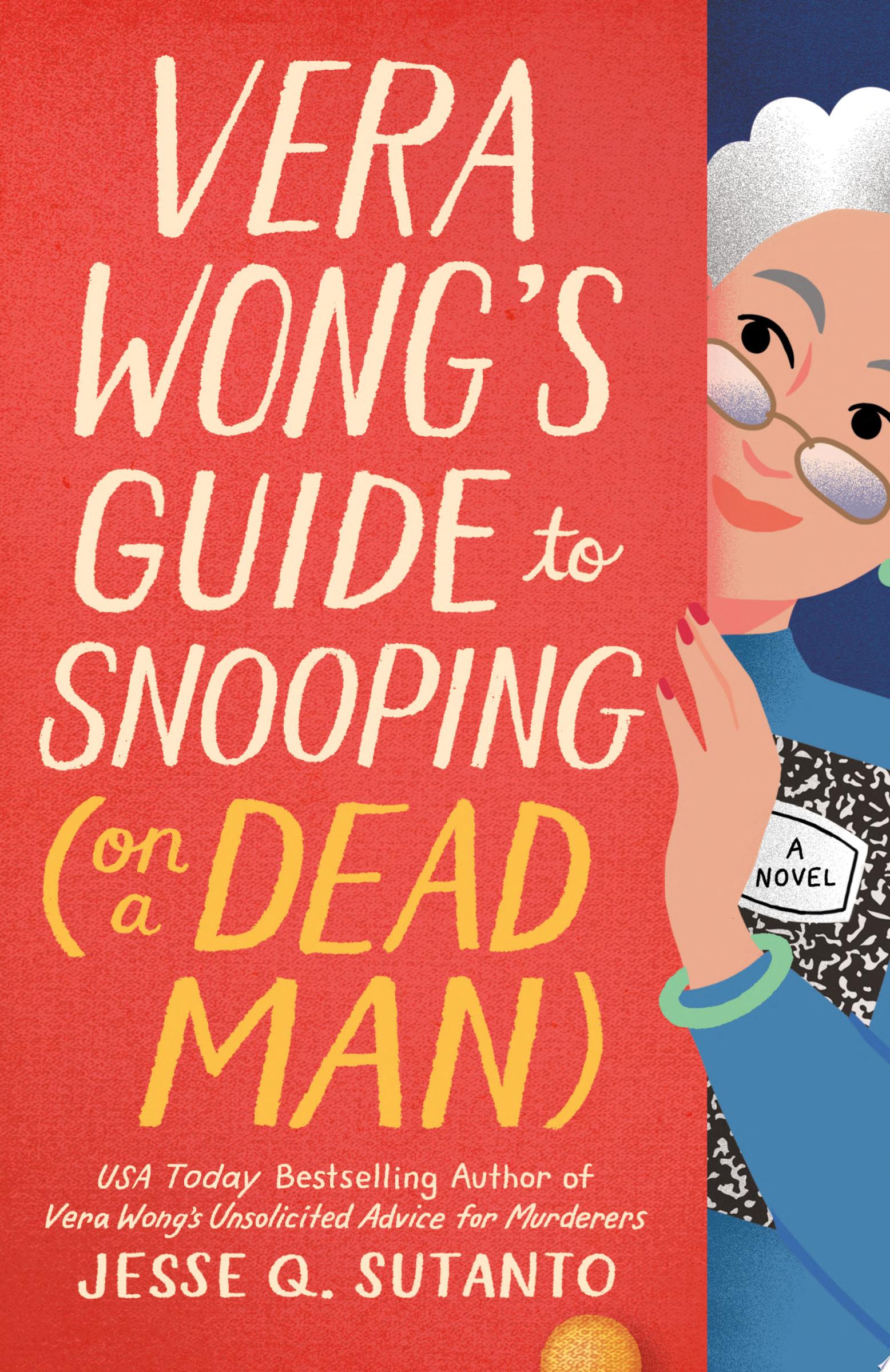 Image for "Vera Wong's Guide to Snooping (on a Dead Man)"