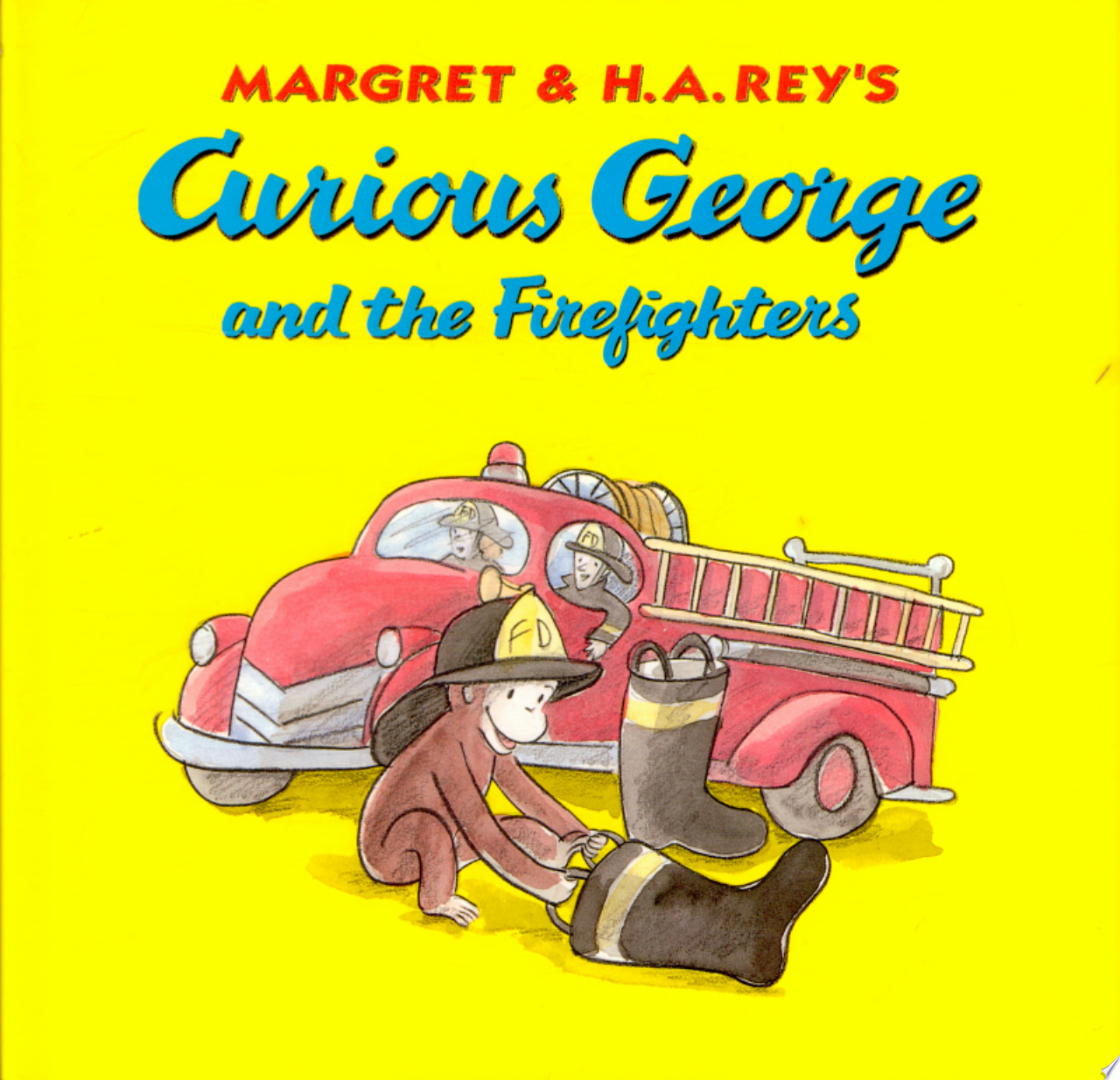 Image for "Margret and H.A. Rey&#039;s Curious George and the Firefighters"