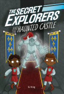 Image for "The Secret Explorers and the Haunted Castle"