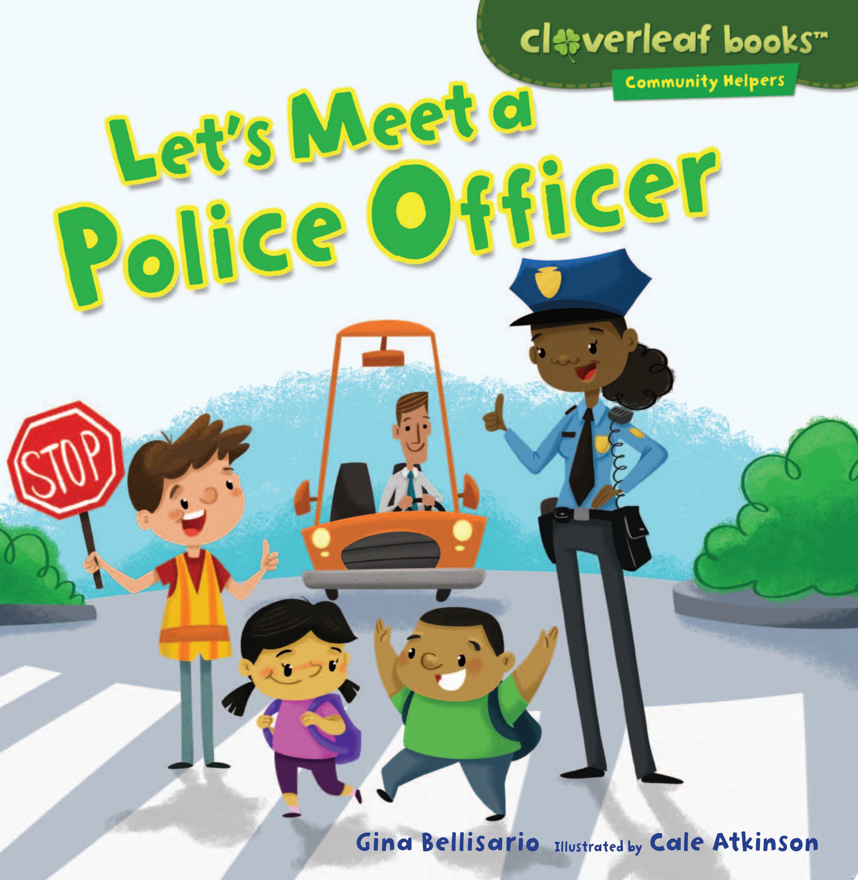 Image for "Let&#039;s Meet a Police Officer"