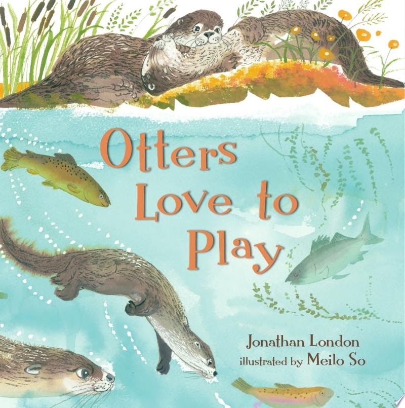 Image for "Otters Love to Play"