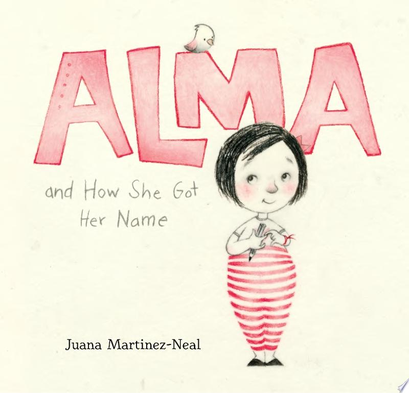 Image for "Alma and how She Got Her Name"