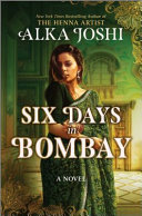 Image for "Six Days in Bombay"