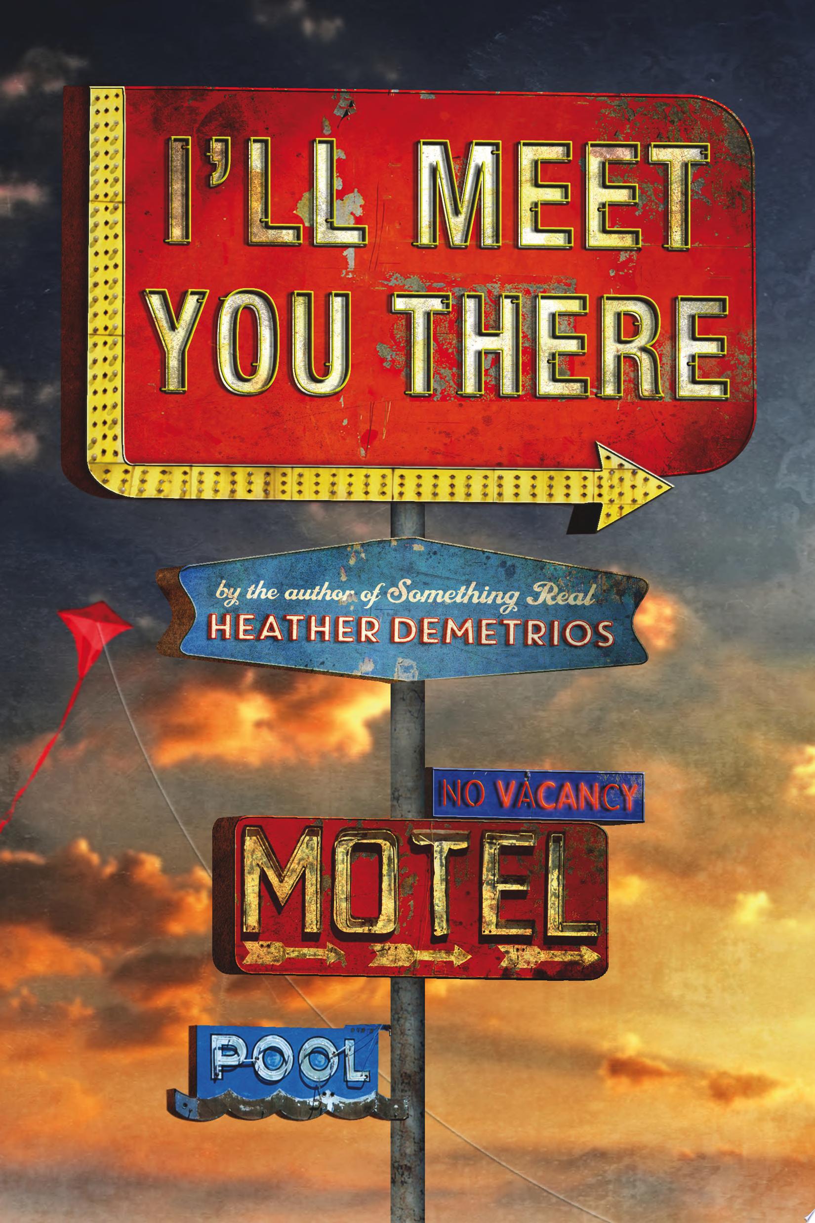 Image for "I&#039;ll Meet You There"