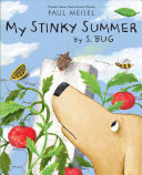 Image for "My Stinky Summer by S. Bug"