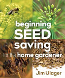 Image for "Beginning Seed Saving for the Home Gardener"