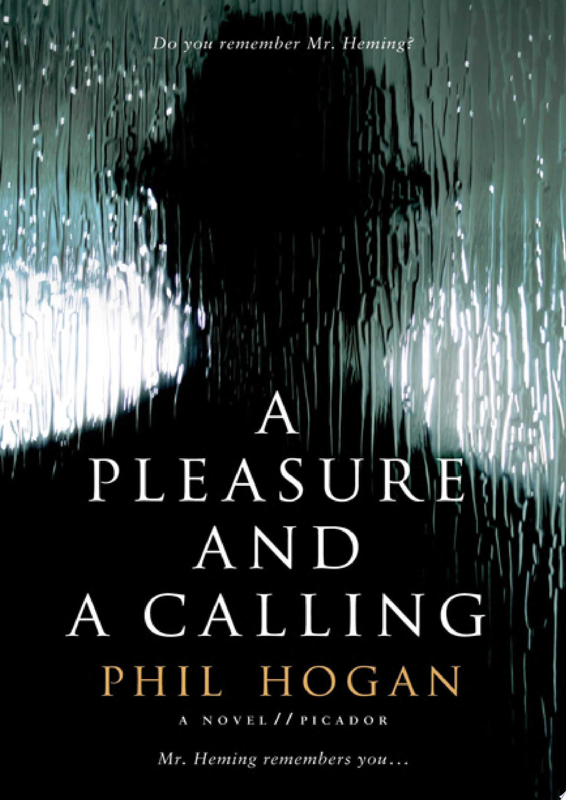 Image for "A Pleasure and a Calling"