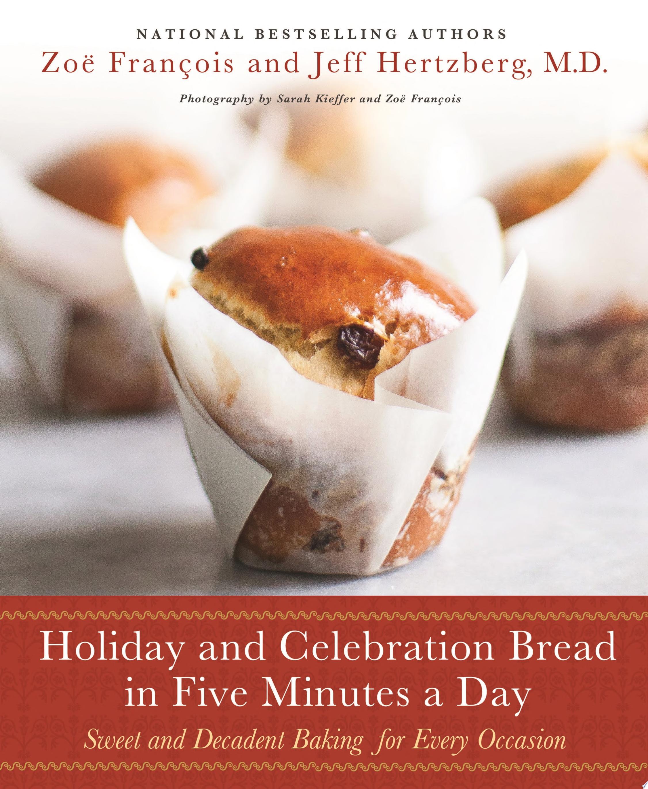 Image for "Holiday and Celebration Bread in Five Minutes a Day"