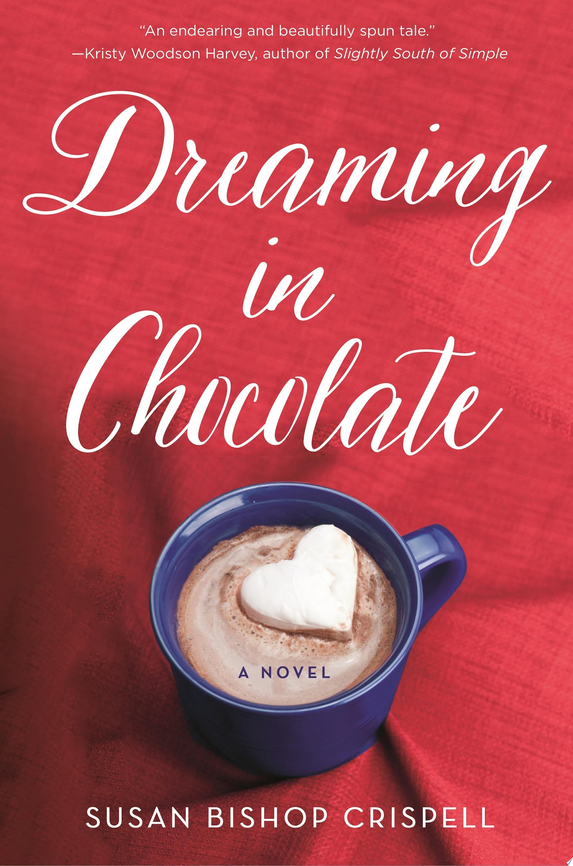 Image for "Dreaming in Chocolate"
