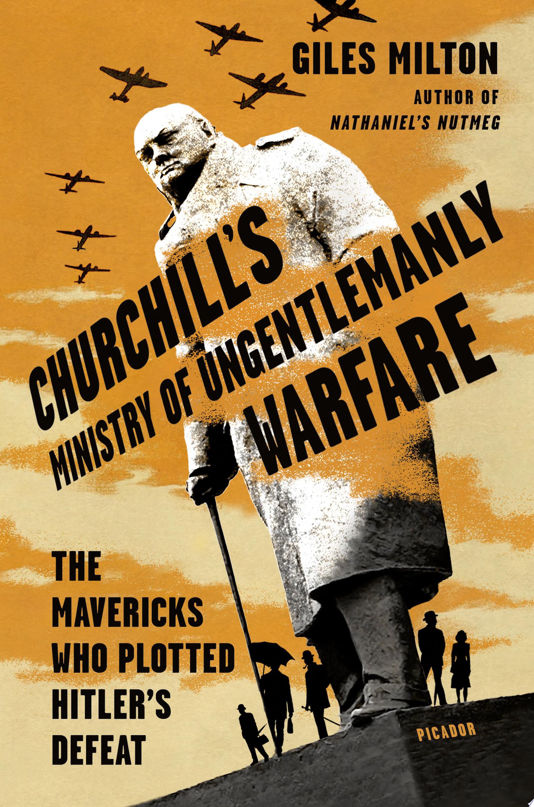 Image for "Churchill's Ministry of Ungentlemanly Warfare"