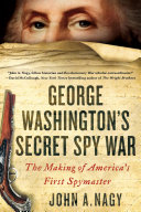 Image for "George Washington&#039;s Secret Spy War"