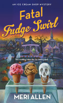 Image for "Fatal Fudge Swirl"