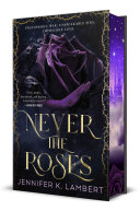 Image for "Never the Roses"