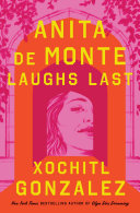Image for "Anita de Monte Laughs Last"