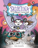 Image for "Skeletina and the Greedy Tooth Fairy"