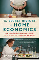 Image for "The Secret History of Home Economics"