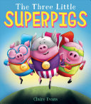Image for "The Three Little Superpigs"
