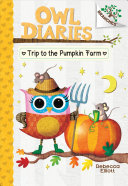 Image for "Trip to the Pumpkin Farm"