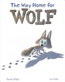 Image for "The Way Home for Wolf"