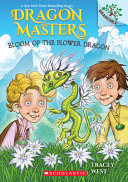 Image for "Bloom of the Flower Dragon: A Branches Book (Dragon Masters #21)"