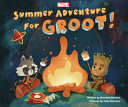 Image for "Summer Adventure for Groot!"