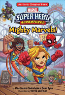 Image for "Marvel Super Hero Adventures Mighty Marvels!"