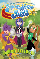 Image for "DC Super Hero Girls: Weird Science"
