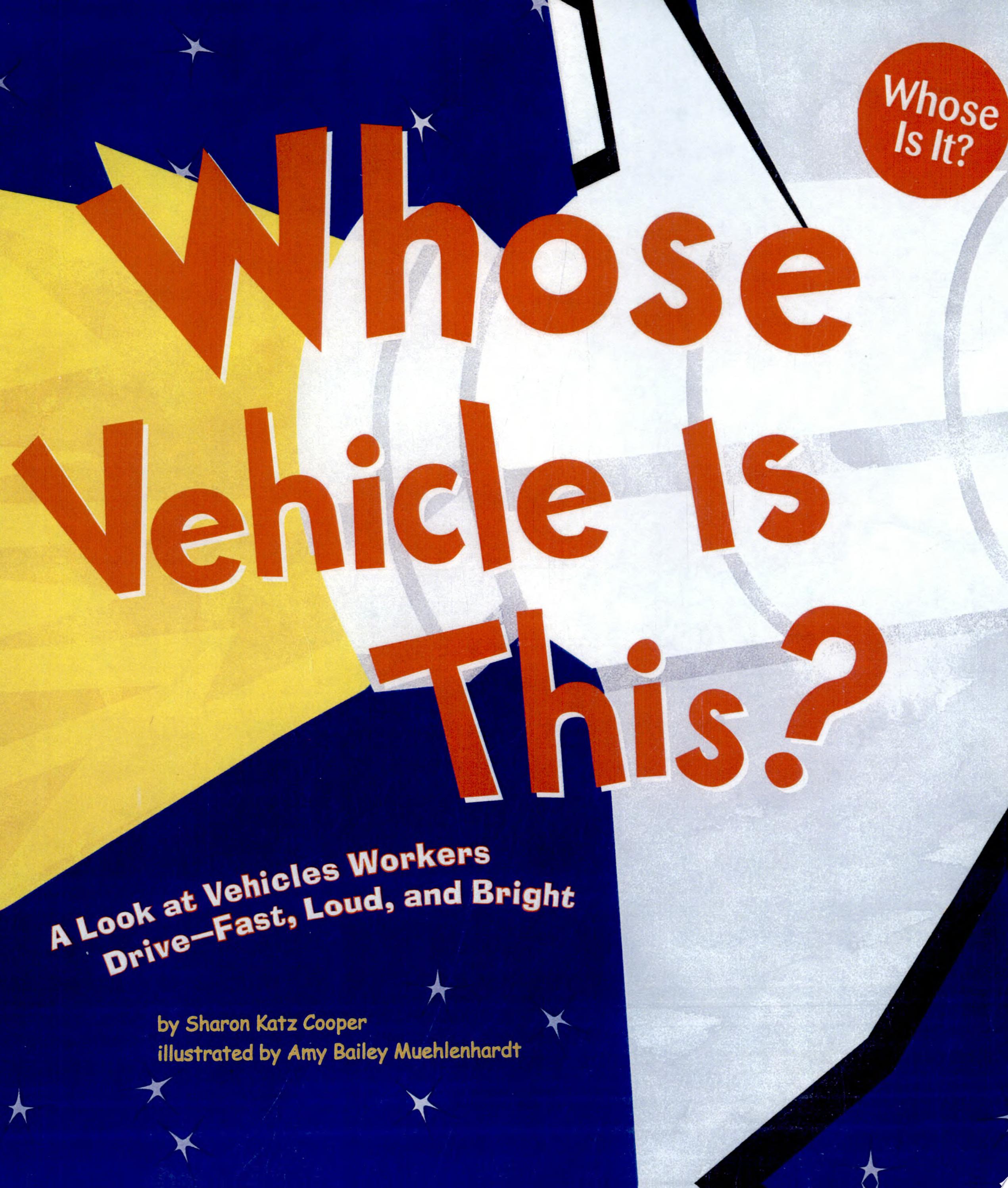 Image for "Whose Vehicle is This?"