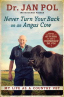 Image for "Never Turn Your Back on an Angus Cow"
