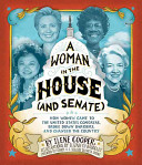 Image for "A Woman in the House (and Senate)"
