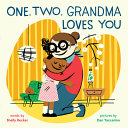 Image for "One, Two, Grandma Loves You"