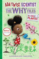 Image for "All about Plants! (Ada Twist, Scientist: the Why Files #2)"