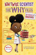 Image for "The Science of Baking (Ada Twist, Scientist: the Why Files #3)"