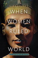 Image for "When Women Ruled the World"