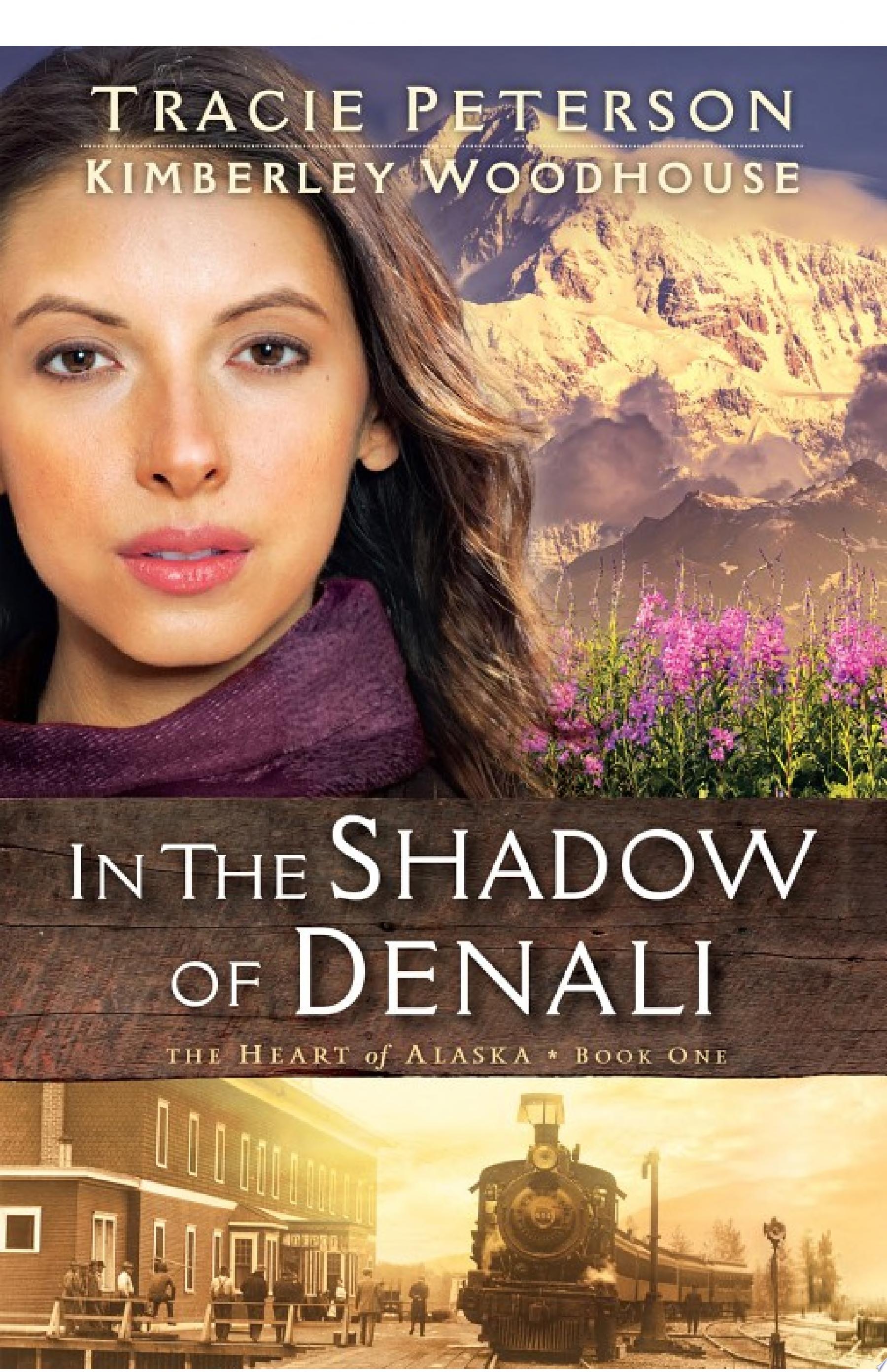 Image for "In the Shadow of Denali (The Heart of Alaska Book #1)"