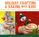 Image for "Holiday Crafting and Baking with Kids"