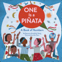 Image for "One Is a Piñata: A Book of Numbers (Learn to Count Books, Numbers Books for Kids, Preschool Numbers Book)"