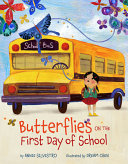 Image for "Butterflies on the First Day of School"