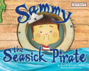 Image for "Sammy the Seasick Pirate"