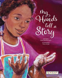 Image for "My Hands Tell a Story"