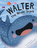 Image for "Walter the Whale Shark"