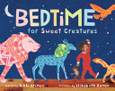 Image for "Bedtime for Sweet Creatures"