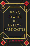 Image for "The 7 1/2 Deaths of Evelyn Hardcastle"