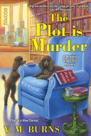 Image for "The Plot Is Murder"