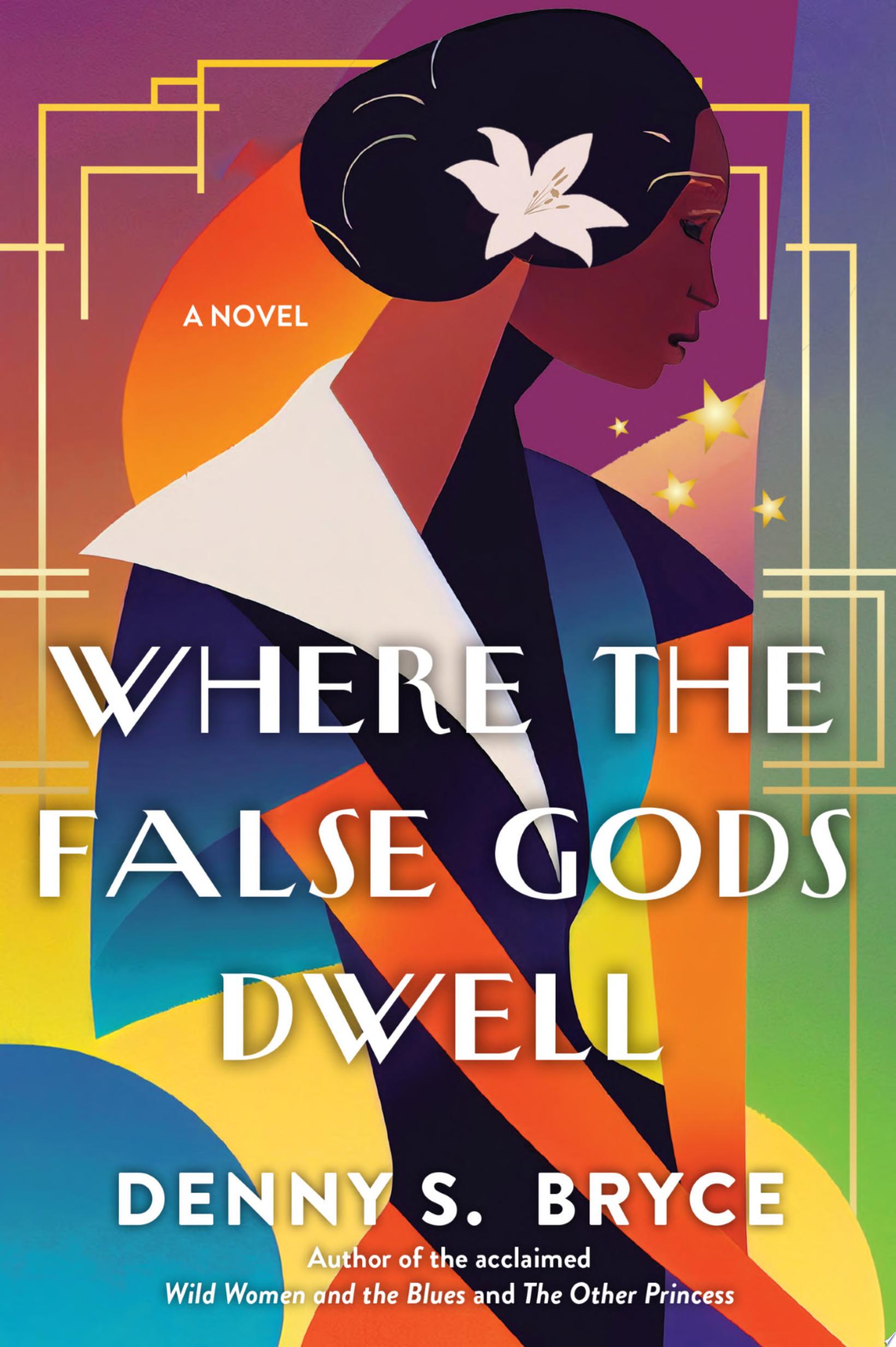 Image for "Where the False Gods Dwell"