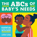 Image for "The ABCs of Baby&#039;s Needs"