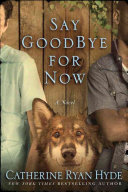 Image for "Say Goodbye for Now"